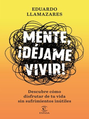 cover image of Mente, déjame vivir